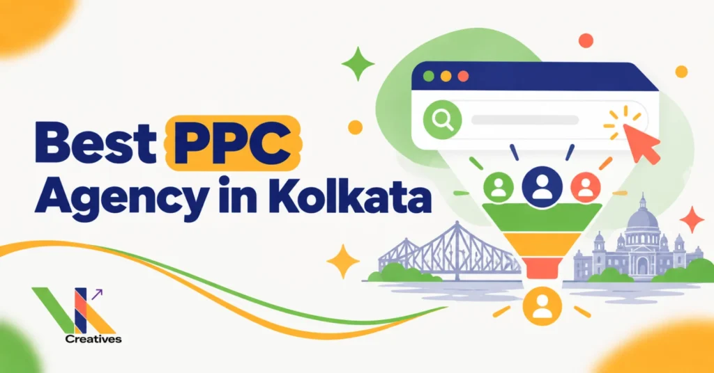 How to judge the best PPC agency in Kolkata, VK Creatives blog graphic