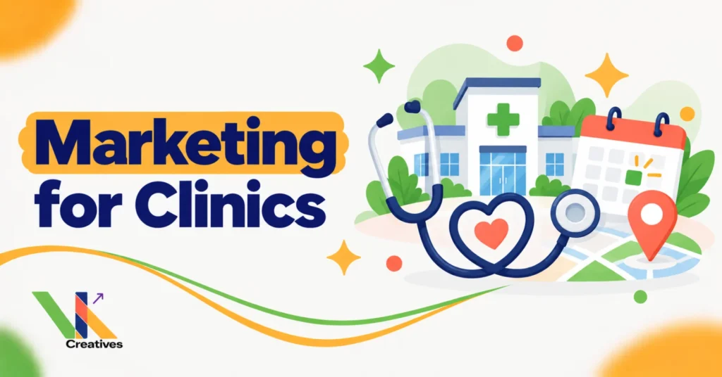 Digital marketing for clinics and doctors in Kolkata, VK Creatives blog graphic