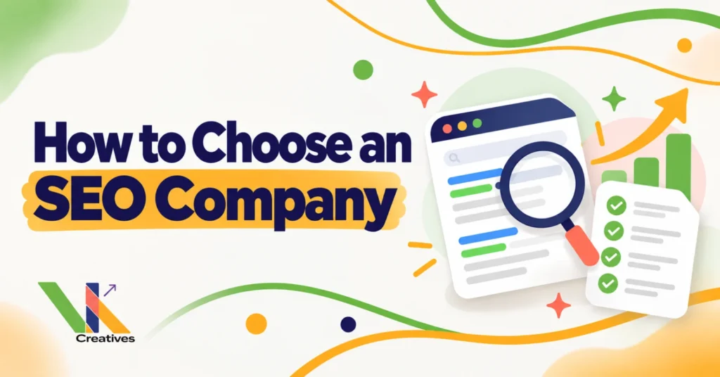 How to choose an SEO company in Kolkata, VK Creatives blog graphic
